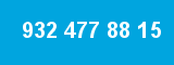 932 477 88 15 932 477 88 15